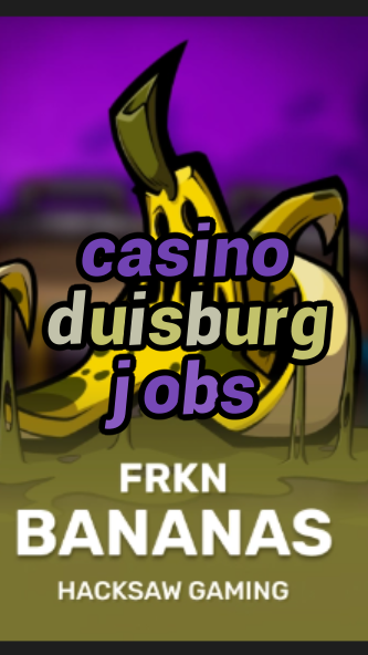 casino duisburg jobs-3xn3u5udepyz9m9w5iat.com